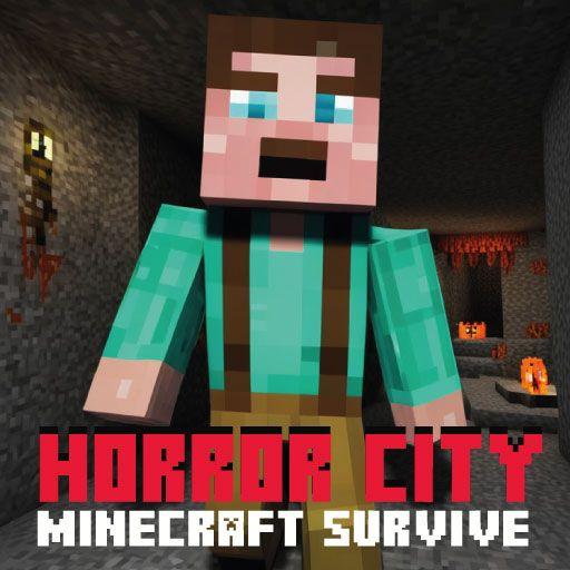 Horror City Minecraft Survive